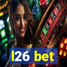 l26 bet